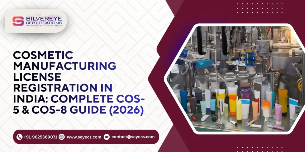 Cosmetic manufacturing License registration