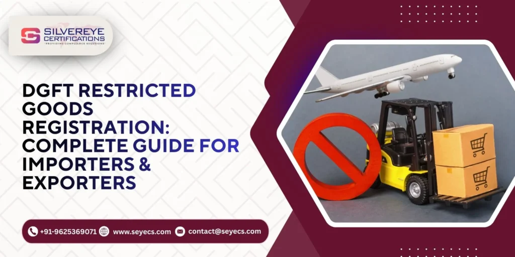 DGFT Restricted Goods Registration