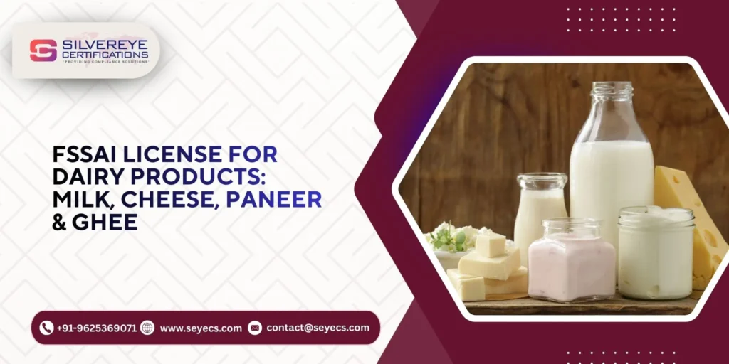 FSSAI License For Dairy Products