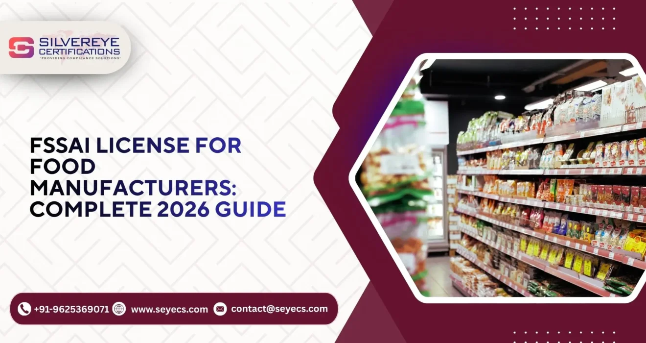 FSSAI License For Food Manufacturers