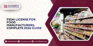 FSSAI License For Food Manufacturers