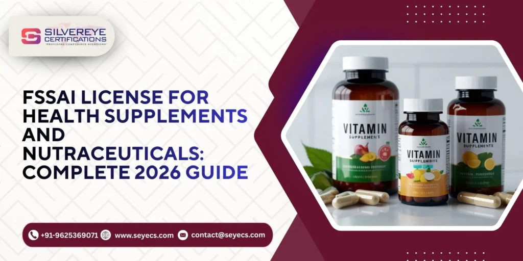 FSSAI License for Health Supplements and Nutraceuticals