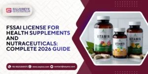 FSSAI License for Health Supplements and Nutraceuticals