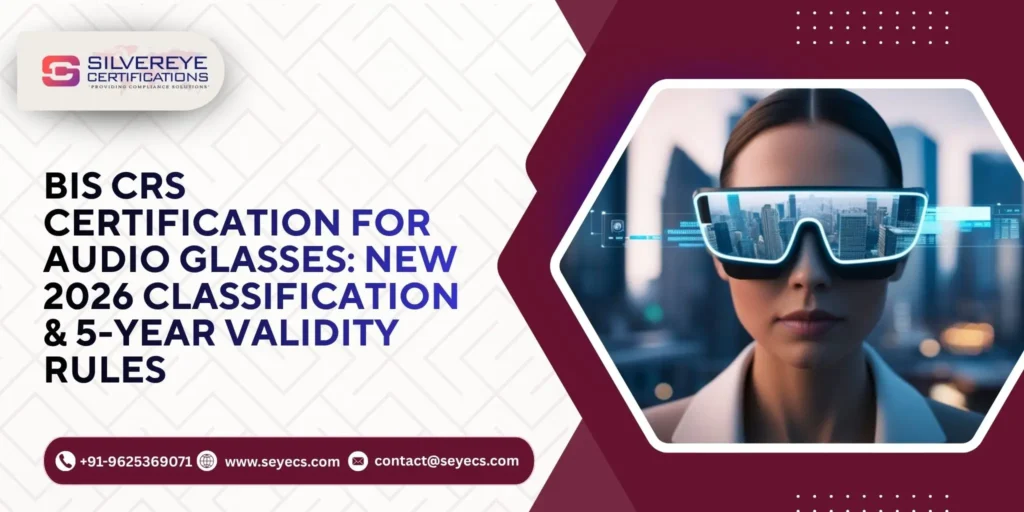 BIS CRS Certification For Audio Glasses
