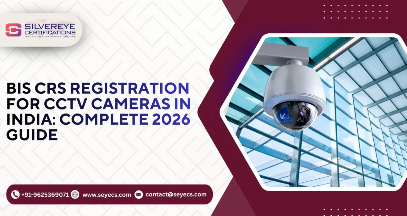BIS CRS Registration For CCTV Cameras
