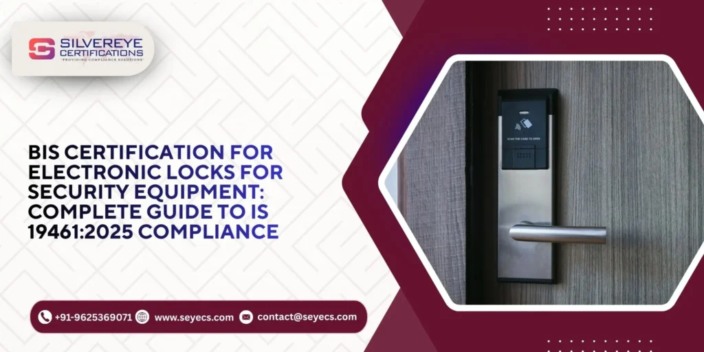 BIS Certification For Electronic Locks