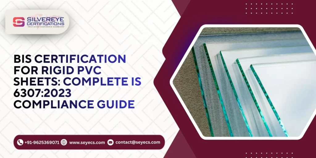 BIS Certification For Rigid PVC Sheets