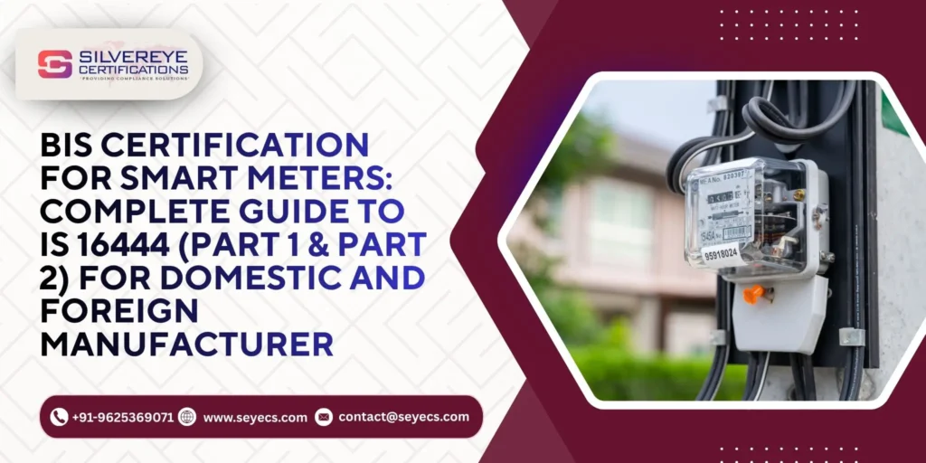 BIS Certification For Smart Meters