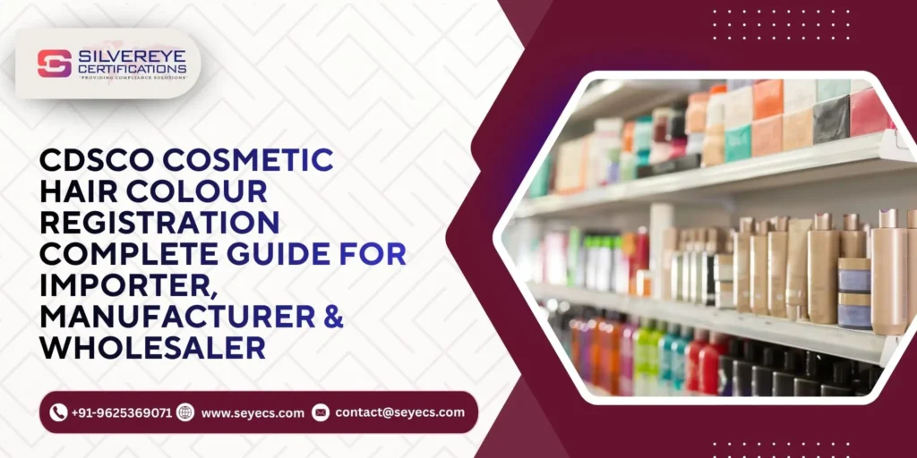 CDSCO Cosmetic Hair Colour Registration