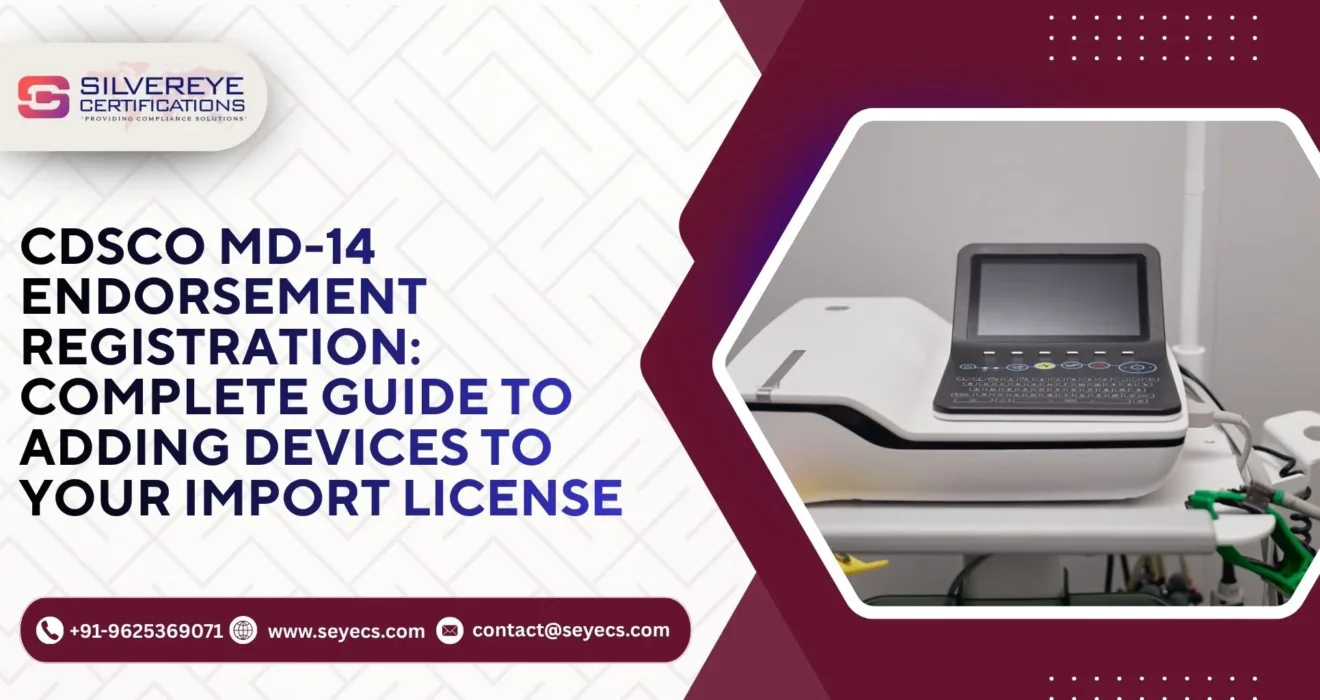 CDSCO MD-14 Endorsement Registration