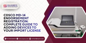 CDSCO MD-14 Endorsement Registration