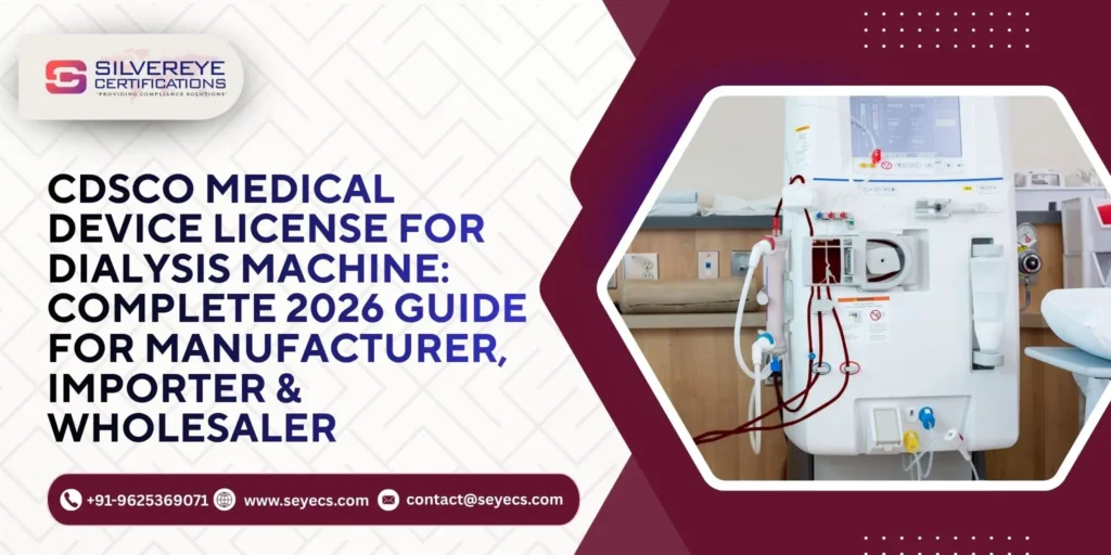 CDSCO Medical Device License For Dialysis Machine