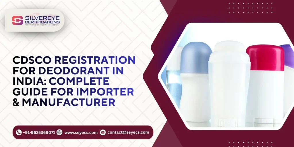 CDSCO Registration For Deodorant