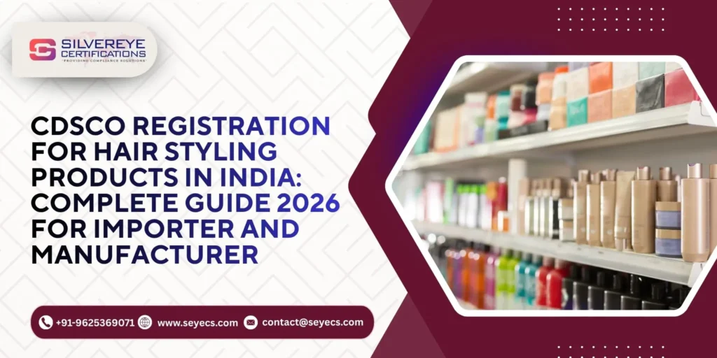 CDSCO Registration For Hair Styling Products