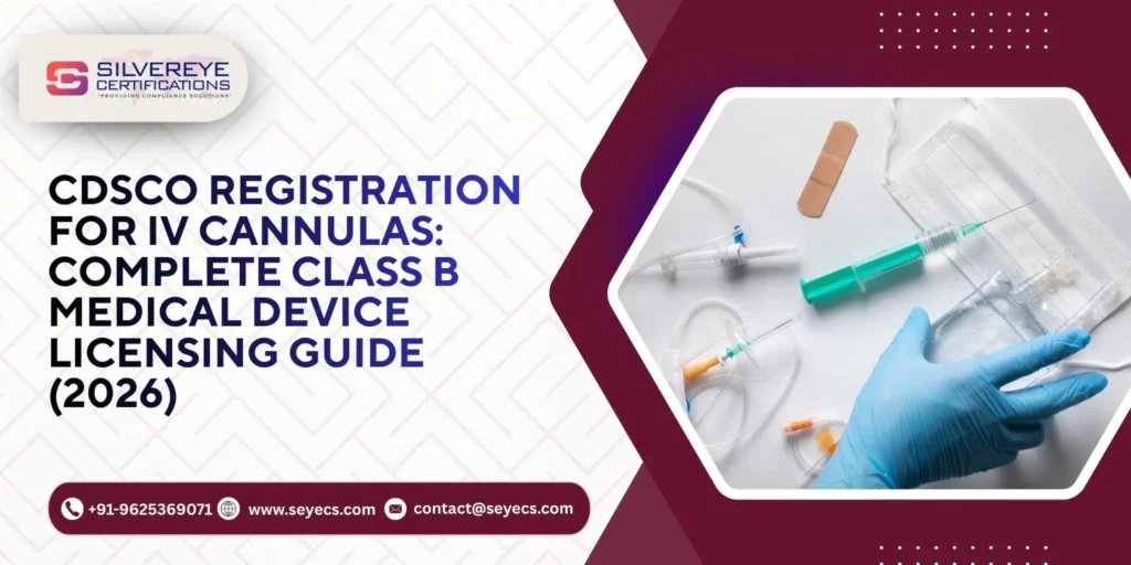 CDSCO Registration For IV Cannulas