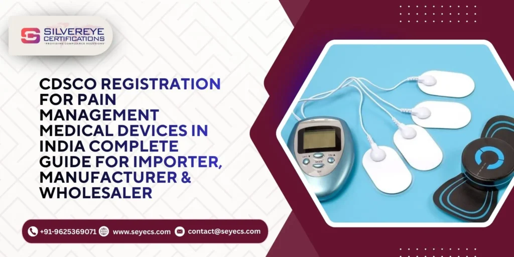 CDSCO Registration For Pain Management