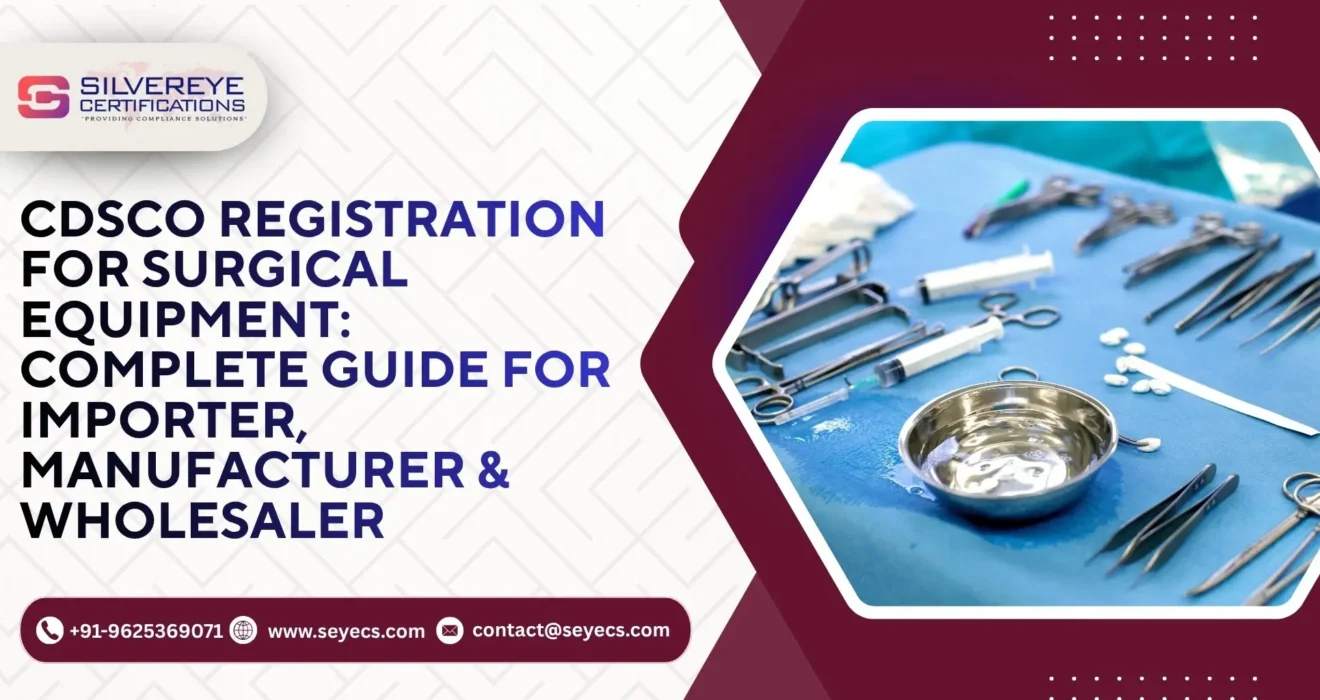 CDSCO Registration For Surgical Equipment