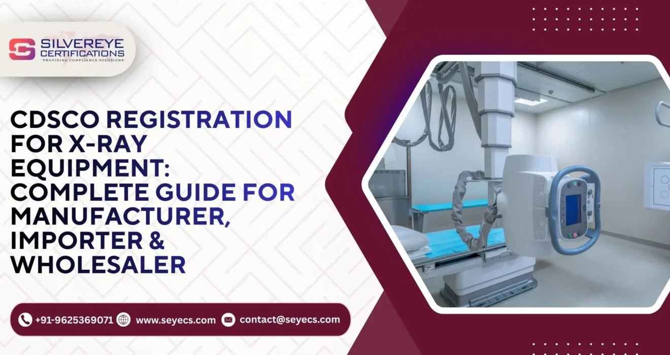 CDSCO Registration For X-Ray Equipment