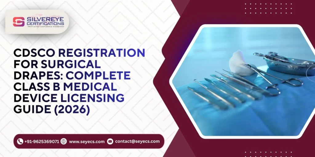 CDSCO Registration for Surgical Drapes