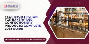 FSSAI Registration For Bakery and Confectionery