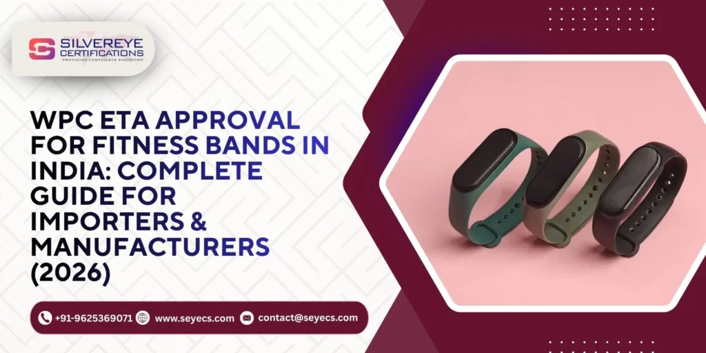 WPC ETA Approval for Fitness Band