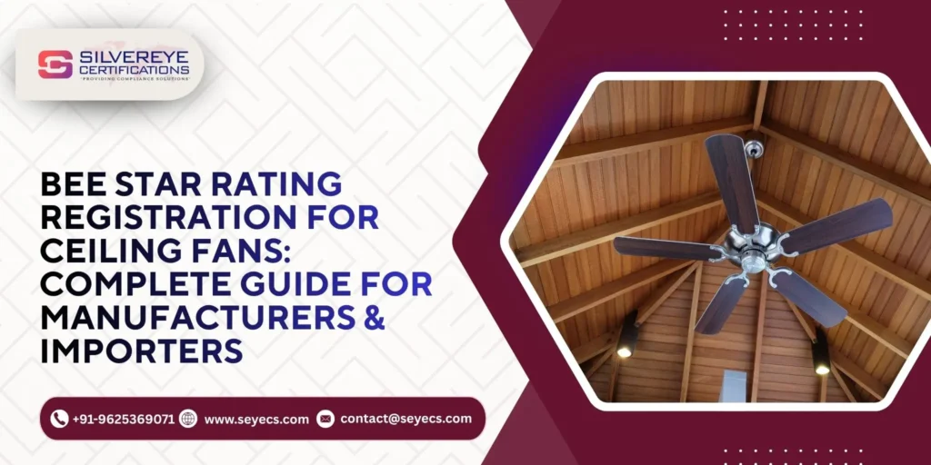 BEE Star Rating Registration For Ceiling Fans