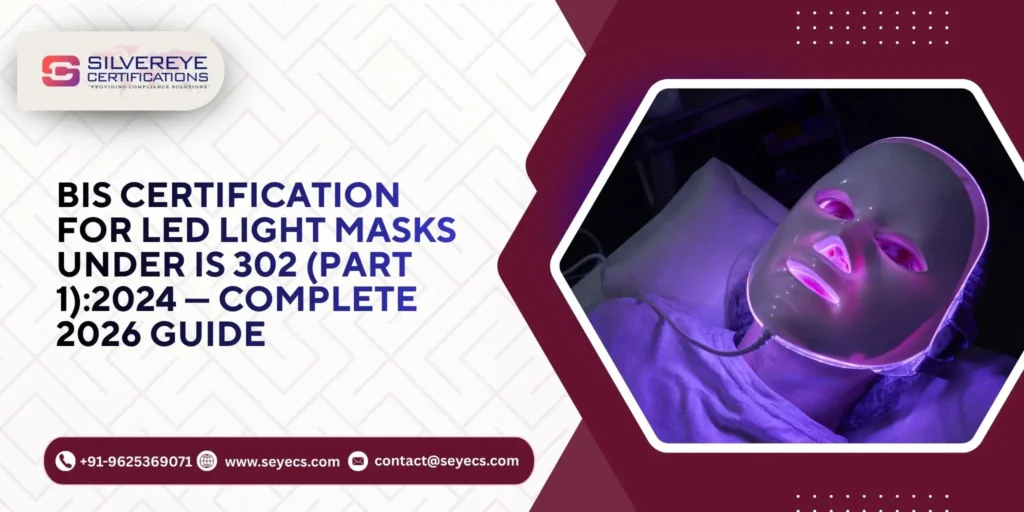BIS Certification For LED Light Masks