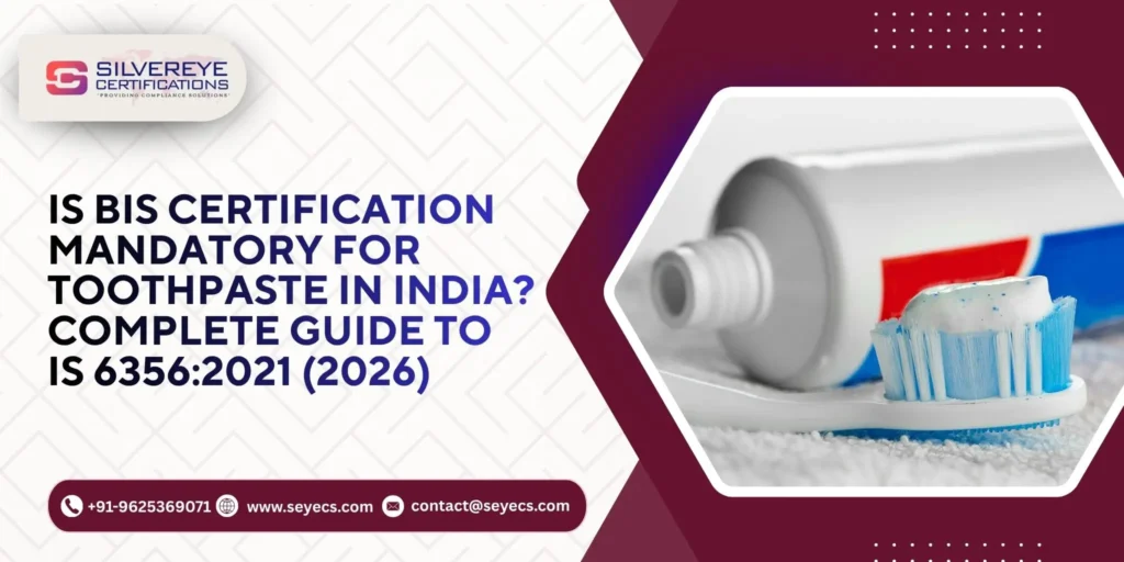 BIS Certification For toothpaste
