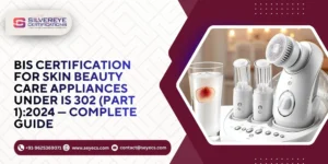 BIS Certification for Skin Beauty Care Appliances