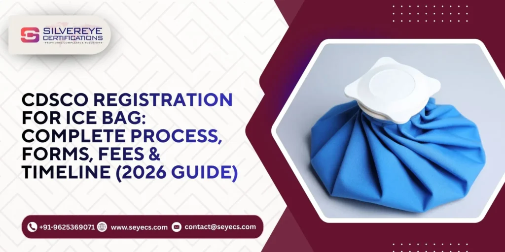 CDSCO Registration For Ice Bag