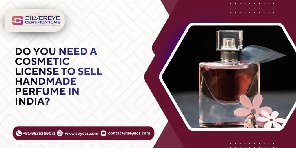 Cosmetic License For Handmade Perfume