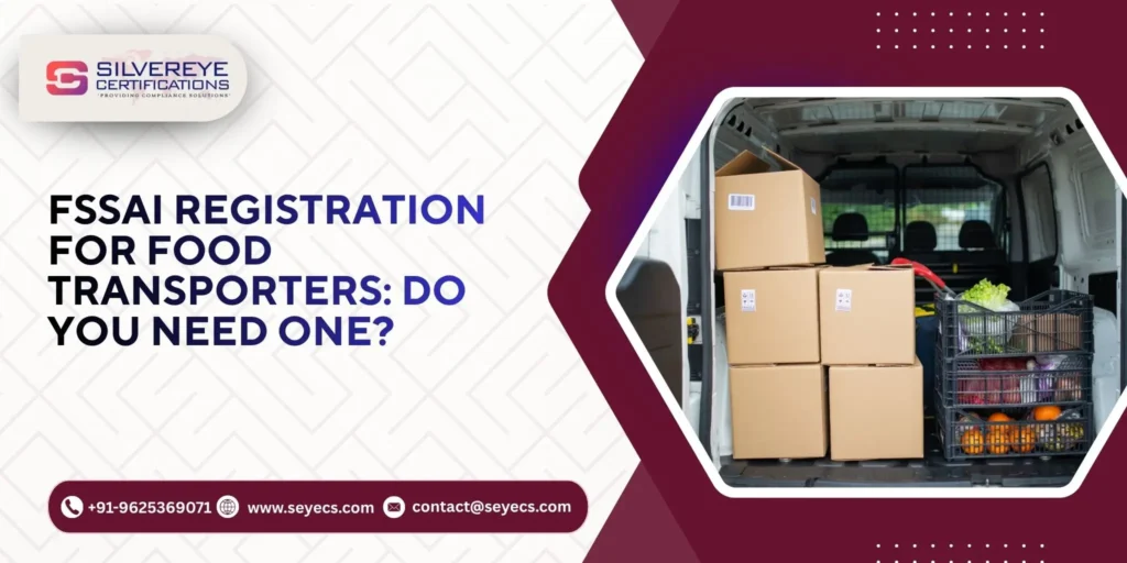 FSSAI Registration for Food Transporters