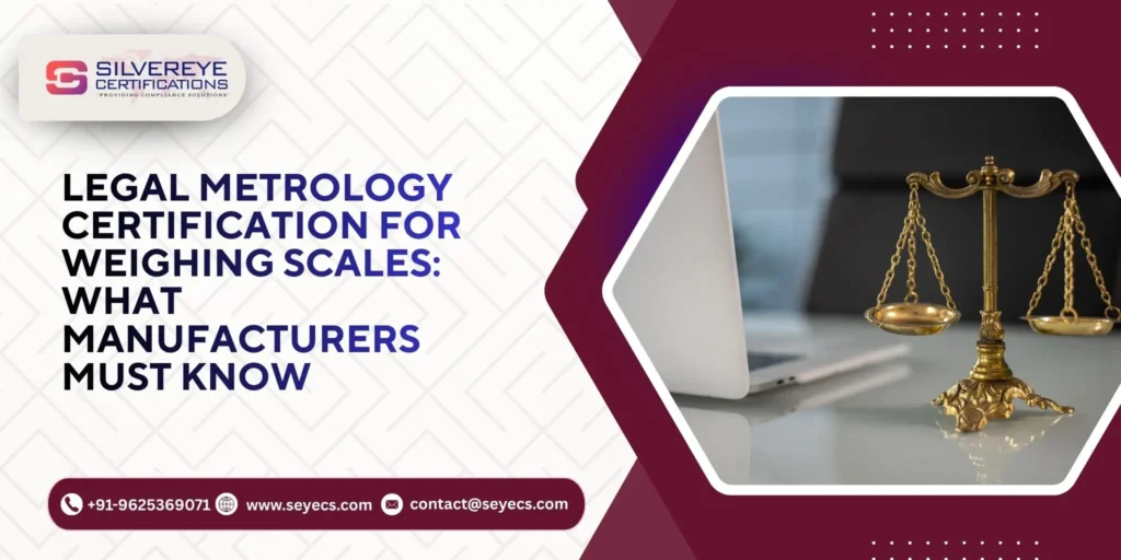 Legal Metrology Certification for Weighing scales
