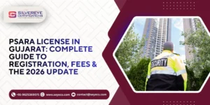 PSARA License in Gujarat