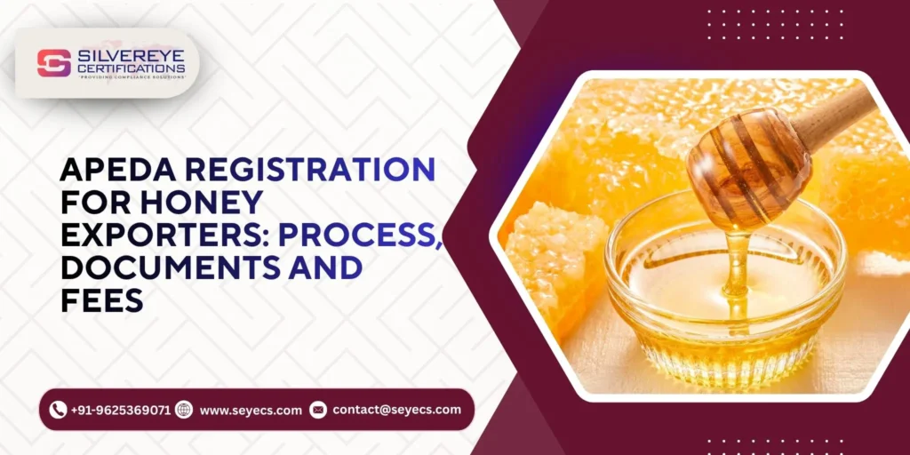 APEDA Registration For Honey Exporters