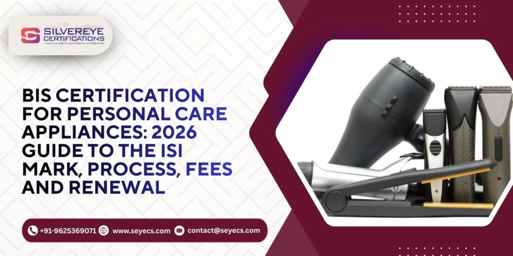 BIS Certification For Personal Care Appliances