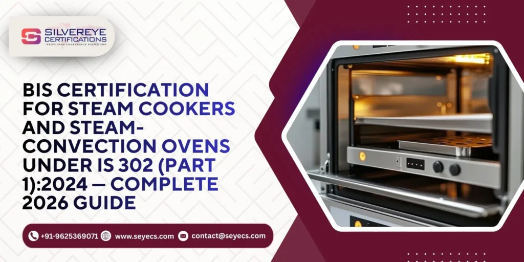 BIS Certification For Steam Cookers and Stem Convection Ovens