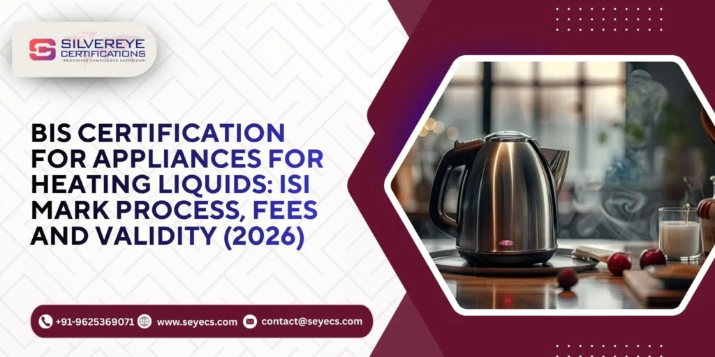 BIS Certification For appliances for heating liquids