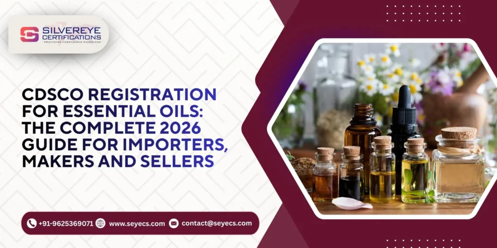 CDSCO Registration for Essential Oils
