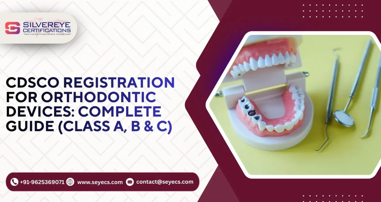 CDSCO Registration for Orthodontic Devices