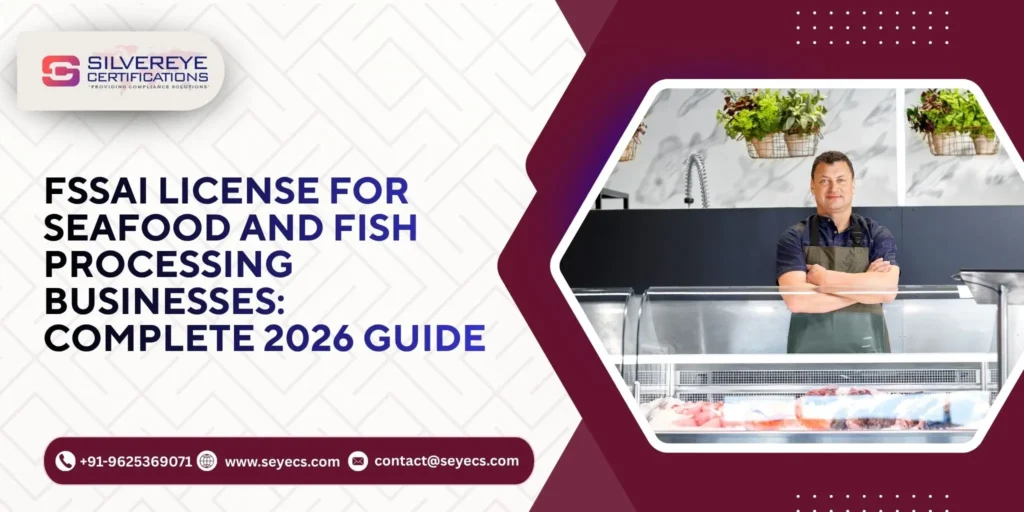 FSSAI License For Seafood and Fish Processing Businesses