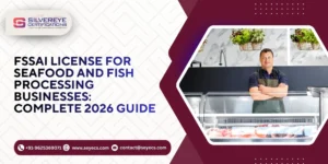 FSSAI License For Seafood and Fish Processing Businesses